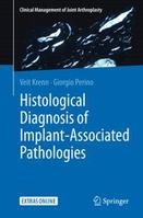 Histological Diagnosis of Implant-associated Pathologies SJCNZ9