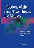 Infections of the Ears, Nose, Throat, and Sinuses 1st ed. 2018 Edition 2mMsQN