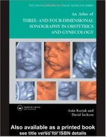 An Atlas of Three- and Four-Dimensional Sonography in Obstetrics and Gynecology  Kq8svf