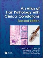 An Atlas of Hair Pathology with Clinical Correlations, Second Edition OvtW7Q