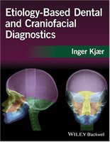 Etiology-Based Dental and Craniofacial Diagnostics 1st Edition QdWy59