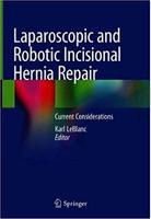 Laparoscopic and Robotic Incisional Hernia Repair Uk9VxZ