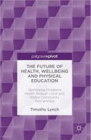 The Future of Health, Wellbeing and Physical Education VUSnHD