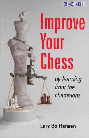 Improve Your Chess  Chess Under the Microscope  Chess Explained: TN8Hf8