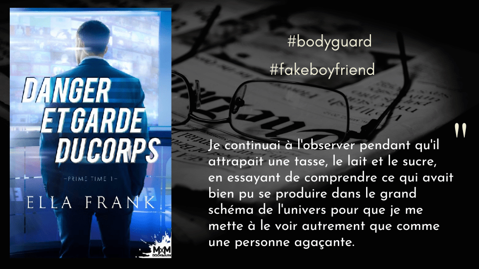 Ella Frank - Prime time - Tome 1 : Danger et garde du corps de Ella Frank 6_1_980x550