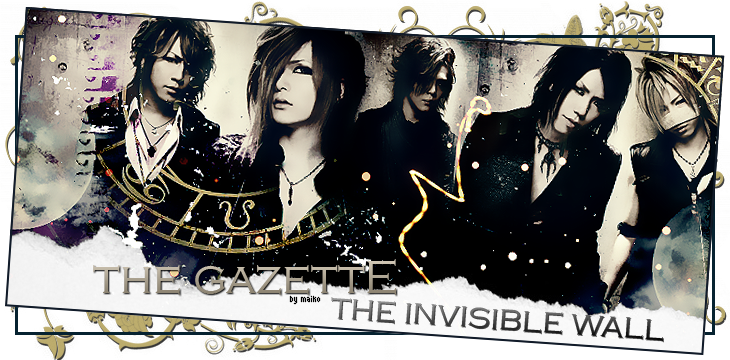 the GazettE     ガゼット