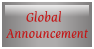 Global announcement