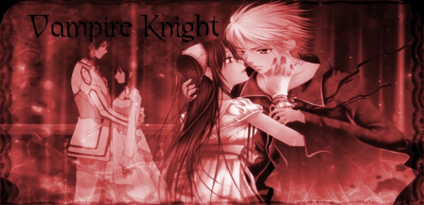 Vampire Knight ~ New Generation