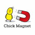 Chick Magnet