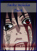 Saske Uchiha Dark