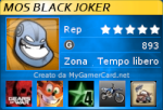 MOS BLACK JOKER