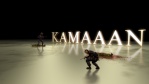 KAMAAAN