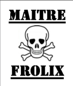 Maitre Frolix