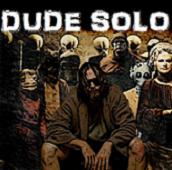 DUDE SOLO