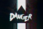 Danger