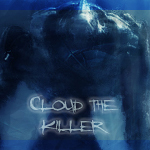 cloud the killer