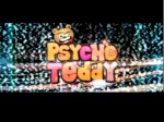 Psycho teddy