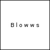 Blowws