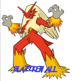 BLAZIKEN ALL