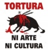 Tortura ni arte ni cultura