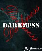 Darkness