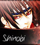 •Shinobi•