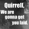 quirrell, we are gonna get you laid.