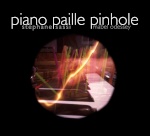 Piano Paille Pinhole