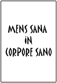 Mens sana in corpore sano