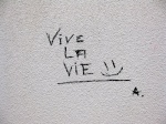 vive la vie