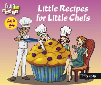 Little recipes for little chefs (Editions de l'Oxalide)