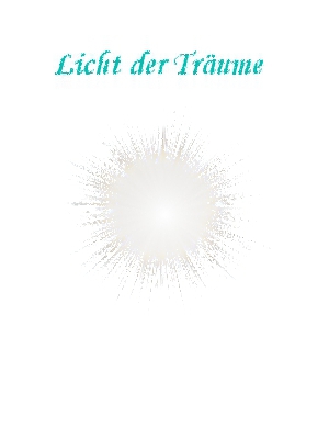 Licht der Träume