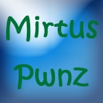 Mirtus Pwnz