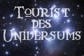 Tourist des Universums