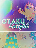 Otaku-Knight