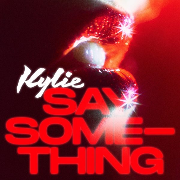 kylie-minogue-say-something-tgj-600x600jpeg