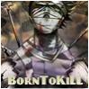 BornToKiLL