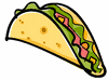 It's a taco. Great, right?