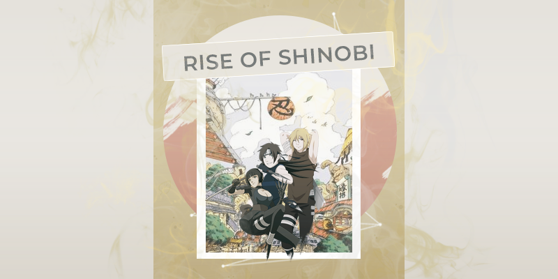 RISE OF SHINOBI